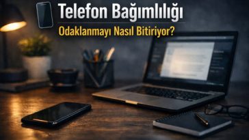 Telefon ekranına sık sık bakan kişinin dikkat dağınıklığı yaşaması